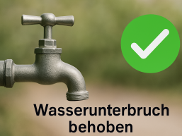 Wasserunterbruch Oberhünigen; Störung in der Wasserversorgung