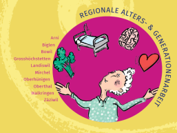 Regionale Alters- und Generationenarbeit - Angehörige pflegen - was heisst das?