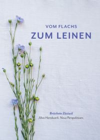 70. Brächete Festschrift - vom Flachs zum Leinen 